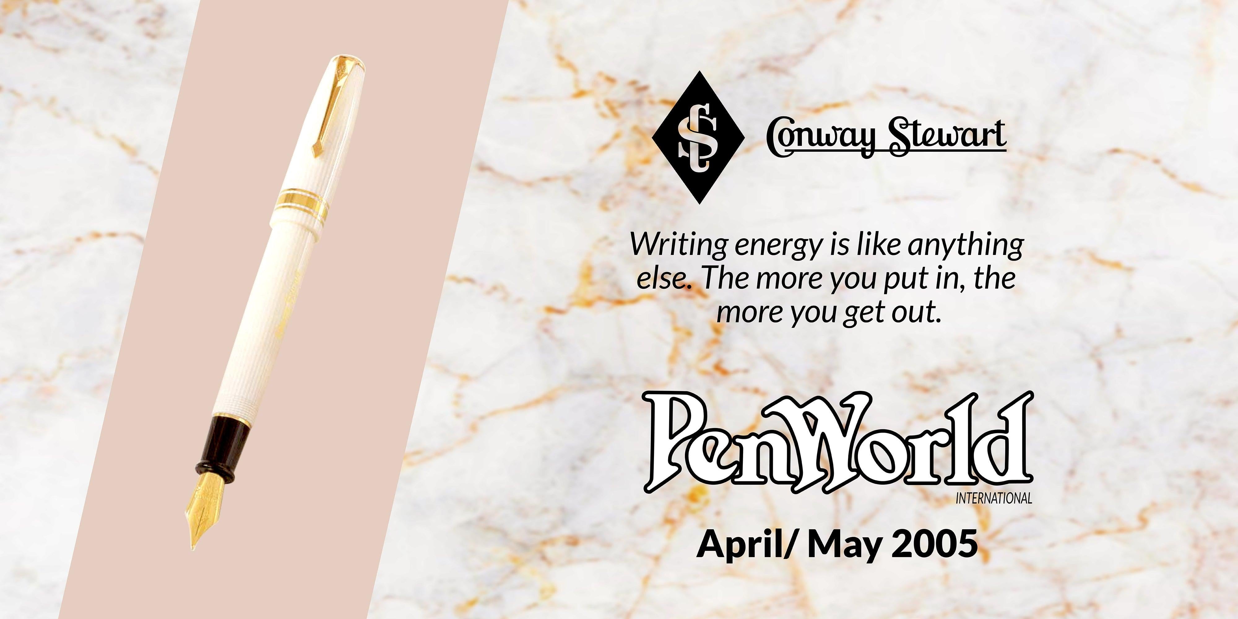 Pen World International April/ May 2005, 2007 - Conway Stewart Pen World International April/ May 2005, 2007 - Conway Stewart